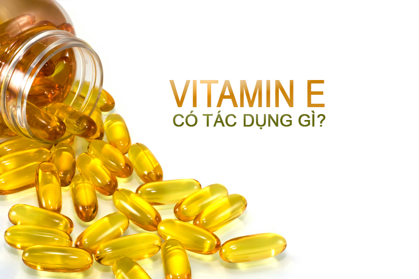 Vitamin E công dụng 