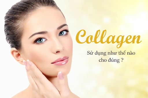 Cách dùng Collagen đạt hiệu quả